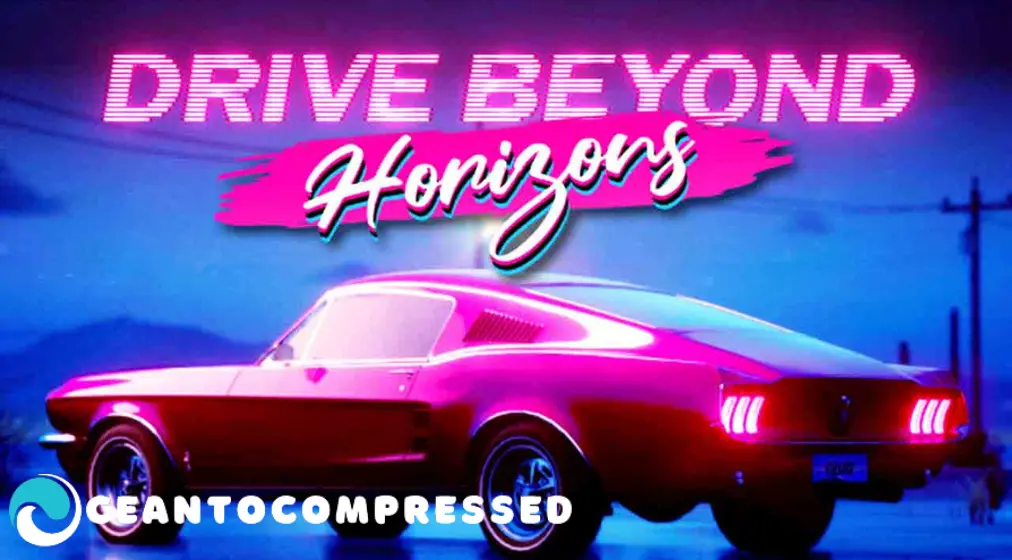 Drive Beyond Horizons running