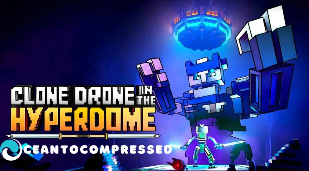 Clone Drone in the Hyperdome