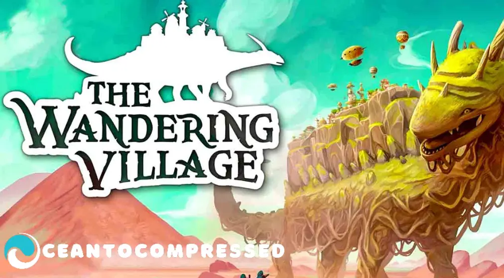 The Wandering Village