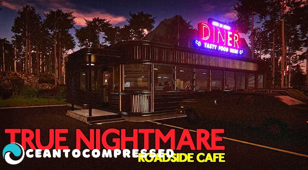 True Nightmare Roadside Cafe Game Modes
