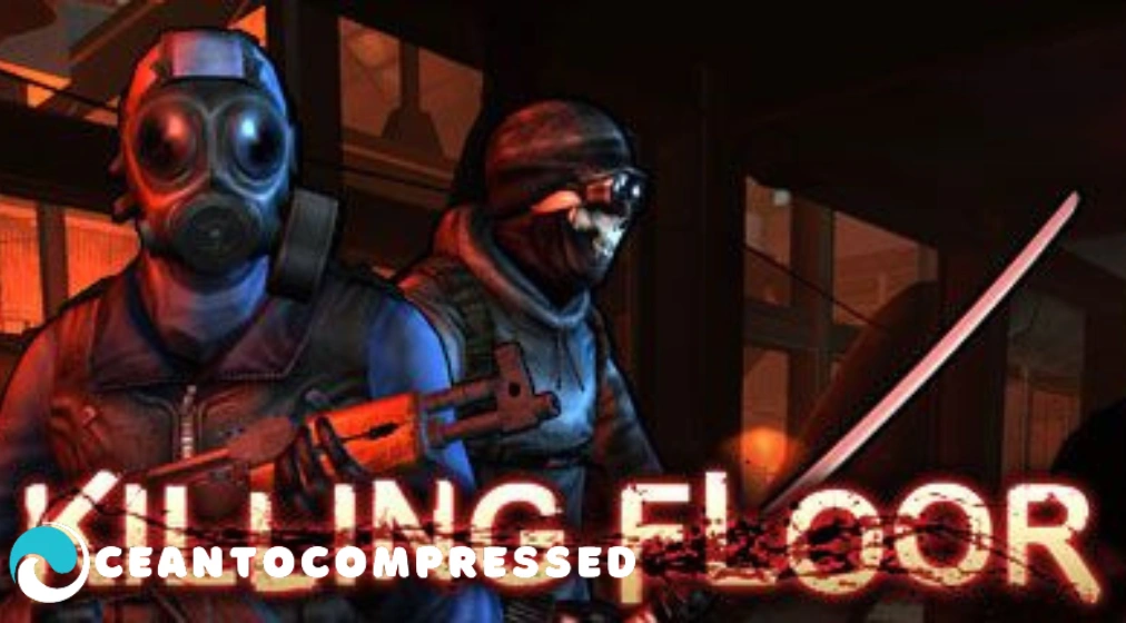 Killing Floor Game Features